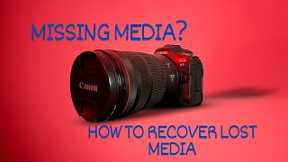 Missing photos or videos from your Canon R series? | How to import missing media from Canon R series