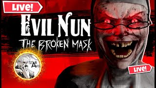 🔴Will I Find all Pieces of Mask Today? Day-4 | Evil Nun: The Broken Mask | Live with StarAvii