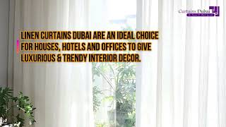 Linen Curtains Dubai | Stylish Drapery - Fast Services - 20% OFF