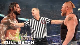 WWE August 23, 2021 ; Roman Reigns vs. Brock Lesnar -Universal title match | Crown Jewel 2021