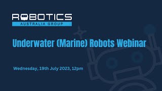 Underwater (Marine) Robots Webinar