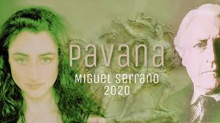 Miguel Serrano - Pavana