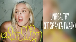 UNHEALTHY ANNE-MARIE (FT. SHANIA TWAIN) (Lyrics)