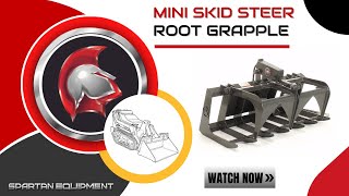 Spartan Equipment Mini Skid Steer Root Grapple