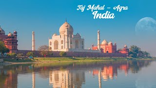 Taj Mahal - Agra - India