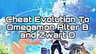 Cheat Evolution To Omegamon Alter B and Zwart D | Digimon Next Order