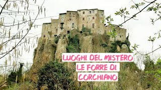 Luoghi del Mistero: le Forre di Corchiano e la Tagliata Etrusca