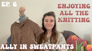 Enjoying All The Knitting| Episode 6| frogging, fulfilling WIPs, and knitting bliss