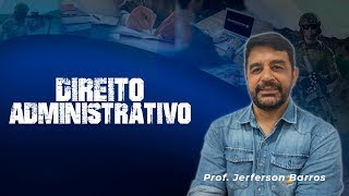 06/09 - NOT - Organização da Administração Pública -  PROF. JERFERSON BARROS