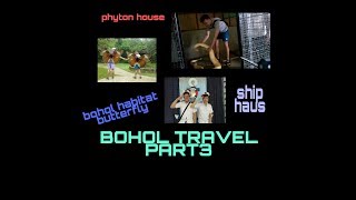 BOHOL TRAVEL PART3