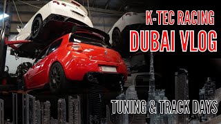 DUBAI | WE VISIT UAE TO TUNE SOME RENAULT'S | TUNING + TRACK DAY