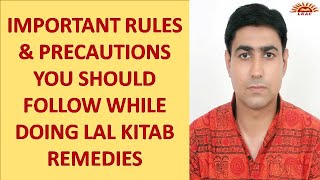 Important Rules & Precautions you should follow while doing LAL KITAB REMEDIES|Lal Kitab Astrologer