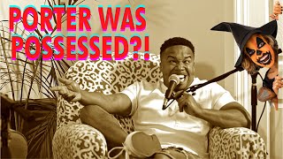 Porter was Possessed?! | The Chris Porter Podcast