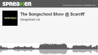 The Songschool Show @ Scarriff (made with Spreaker)