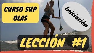 CURSO coger olas con TABLA de SUP. Lección 1/5