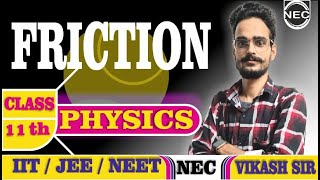 friction introduction angle of friction class 11 FRICTION in 25 Minutes | Chapter For NEET | NEC