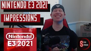 Nintendo E3 2021 Reaction and Impressions