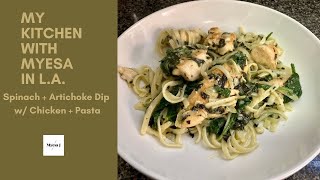 Spinach + Artichoke Dip w/ Chicken + Pasta