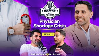 Physician Shortage Crisis | The Future of Health Care