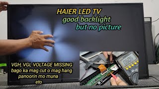 GOOD BACKLIGHT BUT NO PICTURE / 40 INCHES HAIER LED TV / LE40B7000