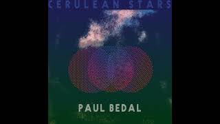 Paul Bedal - Cerulean Stars (Full Album)