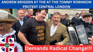 Andrew Brigden demands radical change at the Tommy Robinson protest!!!