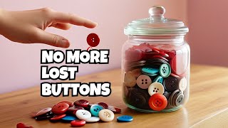 Never Lose Buttons Again with This Trick