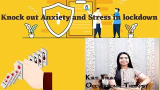 How to get rid of anxiety and stress in lockdown? Part 2