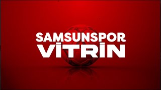 Samsunspor Vitrin 2. Bölüm Kasımpaşa - Samsunspor Karşılaşması, Süper Lig Konuları