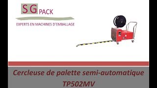 Cercleuse de palette semi-automatique TP502MV