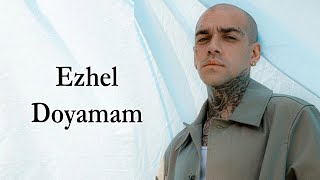 Ezhel – Doyamam Lyrics