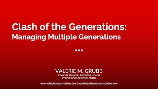 Plenary Followup  Clash of the Generations  Managing Four Generations in the Office