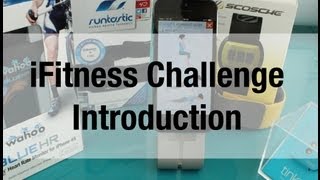 iFitness Challenge Introduction - 30 days using iPhone apps and accessories to get in shape