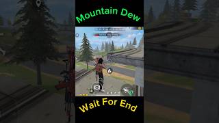 Mountain Dew #subscribe #gaming #freefire #trending #video #viral #shortvideo