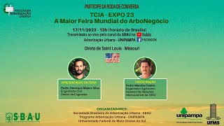 RODA DE CONVERSA - TCIA Expo 23 - Conhecendo a maior feira mundial do Arbonegócio (EUA)