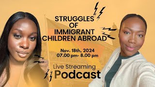 Struggles of the Immigrant Child Abroad : The Roles Of Immigrant Parents ft. @thephoebeway