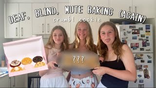 DEAF, BLIND, MUTE BAKING CHALLENGE (crumbl cookie edition) | LAURYN