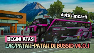 Cara mengatasi Lag / Patah patah Di BUSSID v4.0.3 Terbaru