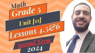 Primary 5 Math - Unit 11, Lessons 4,5&6 /(Second Term)/2024