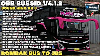 ROMBAK JB5 V4.1.2‼️ OBB BUSSID V4.1.2 TERBARU SOUND HINO AK 8  | Grafik Ets2 Real HD 4K