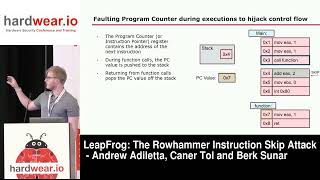 Hardwear.io USA 2024: LeapFrog: The Rowhammer Instruction Skip Attack - Andrew, Caner and Berk