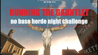 Running the Gauntlet - The Horde Night No Base Challenge Preview