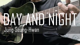 Day and Night (Jung Seung-Hwan) (스타트업 Startup OST) - Fingerstyle Guitar Cover | JA Reyes