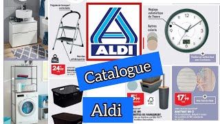 catalogue Aldi ☺️ du 18 au 24 juillet 2023🌞 catalogue non alimentaire