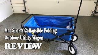 Mac Sports Collapsible Folding Outdoor Utility Wagon 2019 Review