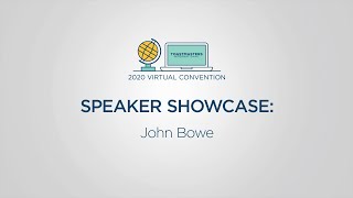 Toastmasters 2020 Convention Speaker Showcase: John Bowe