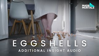 Eggshells | Additional Insight Audio (coercive control, gaslighting, domestic violence)