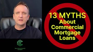 13 Myths About Commercial Loans