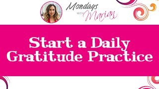 MWM - Start a Daily Gratitude Practice