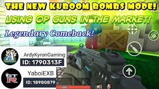 The New KUBOOM Bombs Mode with OP Guns! | Legendary Comback Video of ArdyKyronYT and YaboiEXB